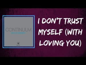 Embedded thumbnail for I Don't Trust Myself by John Meyer