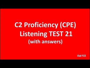 Embedded thumbnail for C2 Proficiency (CPE) Listening Test 21 with answers