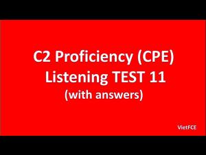 Embedded thumbnail for C2 Proficiency (CPE) Listening Test 11 with answers