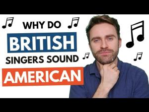 Embedded thumbnail for Why do British Singers Have American Accents?