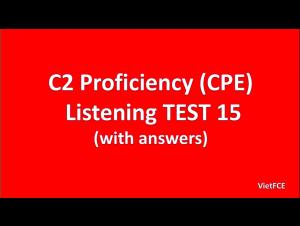 Embedded thumbnail for C2 Proficiency (CPE) Listening Test 15 with answers