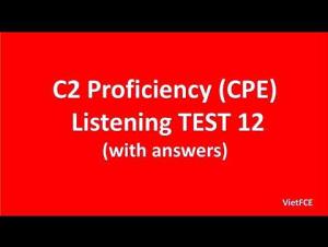 Embedded thumbnail for C2 Proficiency (CPE) Listening Test 12 with answers